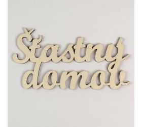 Výrez šťastný domov drevo s/3 20x10x0,5cm