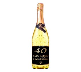 Šumivé víno so zlatom k 40. narodeninám - Zlatá metalická etiketa – 750 ml